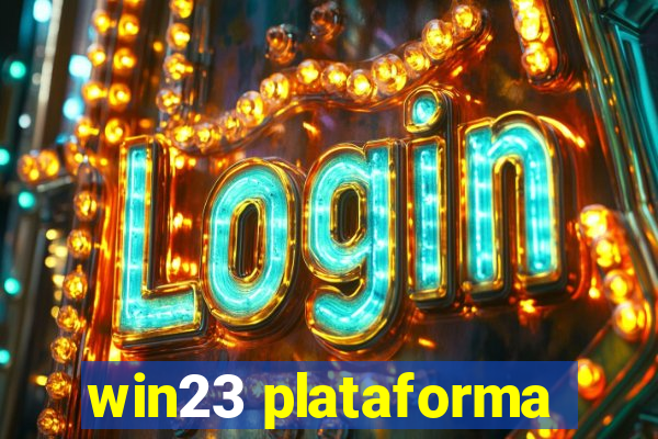 win23 plataforma